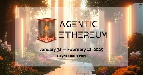 Agentic Ethereum Async Hackathon by ETHGlobal