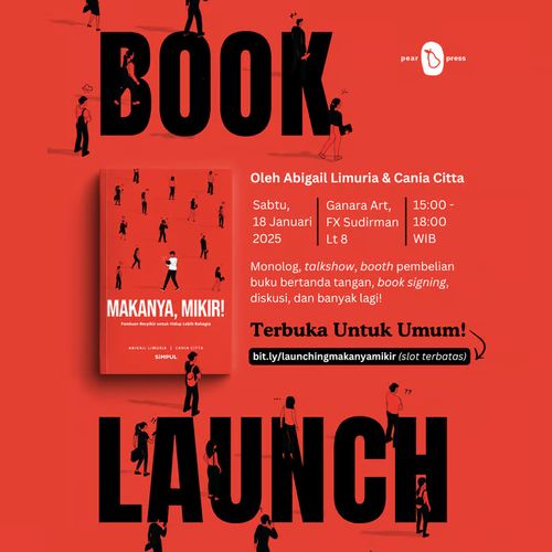 Peluncuran Buku "Makanya, Mikir!" - Abigail Limuria & Cania Citta