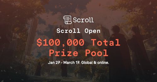 Scroll Open: 6-Week Hackathon to Build the Open Economy